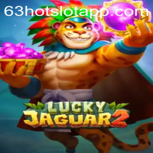 Discovering Luckyjaguar2: The Ultimate Gaming Experience with 63HOT.COM